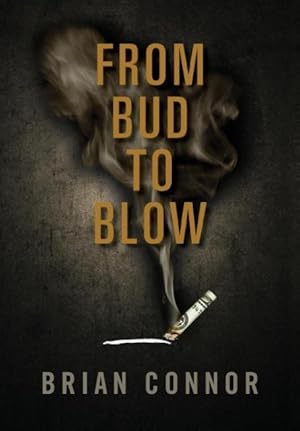 Seller image for From Bud to Blow for sale by moluna