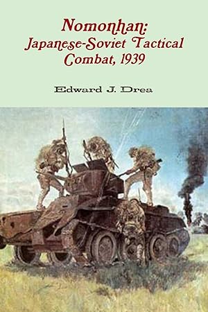 Imagen del vendedor de Nomonhan: Japanese-Soviet Tactical Combat, 1939 a la venta por moluna