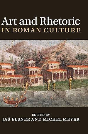 Bild des Verkufers fr Art and Rhetoric in Roman Culture zum Verkauf von moluna