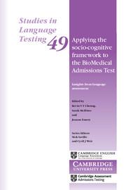 Seller image for Applying the Socio-Cognitive Framework to the Biomedical Admissions Test: Insights from Language Assessment for sale by moluna