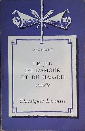 Image du vendeur pour Le Jeu De L'Amour et Du Hasard: Comedie (Classiques Larousse) mis en vente par The Book House, Inc.  - St. Louis