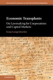 Bild des Verkufers fr Economic Transplants: On Lawmaking for Corporations and Capital Markets zum Verkauf von moluna