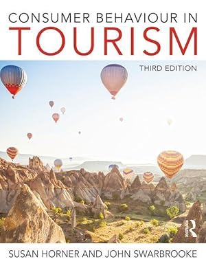 Seller image for Horner, S: Consumer Behaviour in Tourism for sale by moluna