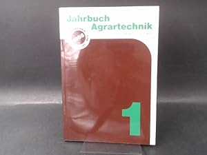 Jahrbuch Agrartechnik. Ausgabe 1988. 1. Veröffentlicht in Zusammenarbeit von VDI-Fachgruppe Landt...