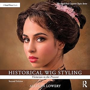 Seller image for Historical Wig Styling: Victorian to the Present for sale by moluna