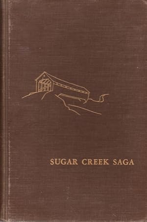 Sugar Creek Saga.A History and Development of Montgomery County [Indiana]