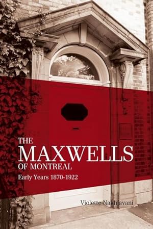 Immagine del venditore per The Maxwells of Montreal Volume 1 venduto da AHA-BUCH GmbH