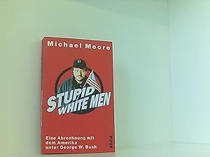 Image du vendeur pour Stupid White Men mis en vente par Book Broker