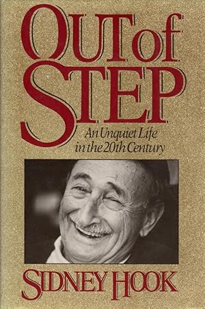 Out of Step: An Unquiet Life in the 20th Century