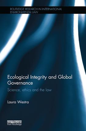 Seller image for Westra, L: Ecological Integrity and Global Governance for sale by moluna