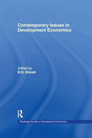 Image du vendeur pour Ghosh, B: Contemporary Issues in Development Economics mis en vente par moluna