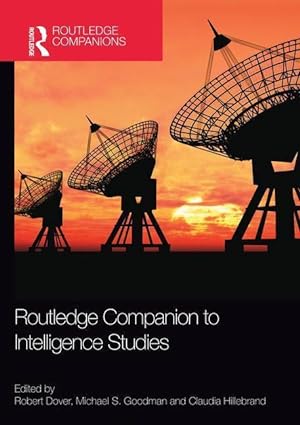 Image du vendeur pour Dover, R: Routledge Companion to Intelligence Studies mis en vente par moluna