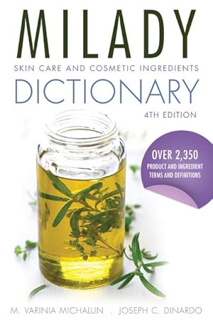 Seller image for Milady Skin Care and Cosmetic Ingredients Dictionary for sale by moluna