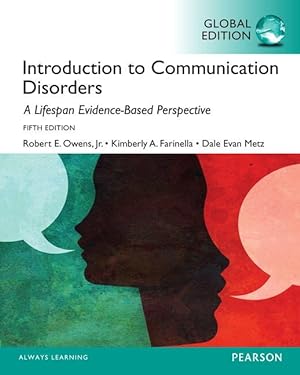 Bild des Verkufers fr Introduction to Communication Disorders: A Lifespan Evidence-Based Approach, Global Edition zum Verkauf von moluna