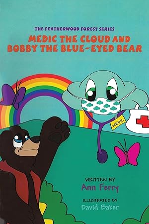 Seller image for Medic the Cloud and Bobby the Blue-Eyed Bear for sale by moluna