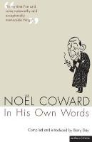 Seller image for NOEL COWARD IN HIS OWN WORDS for sale by moluna