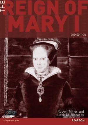 Seller image for The Reign of Mary I for sale by moluna