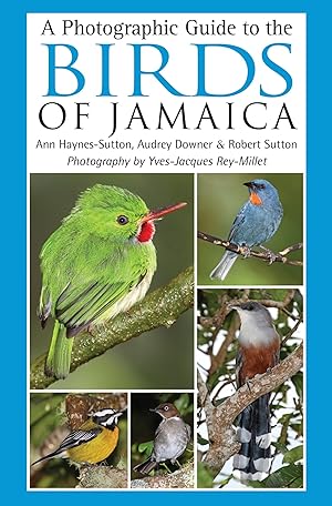 Bild des Verkufers fr Downer, A: A Photographic Guide to the Birds of Jamaica zum Verkauf von moluna