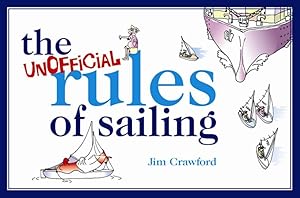 Imagen del vendedor de The Unofficial Rules of Sailing a la venta por moluna