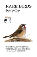Bild des Verkufers fr Dudley, S: Rare Birds Day by Day zum Verkauf von moluna