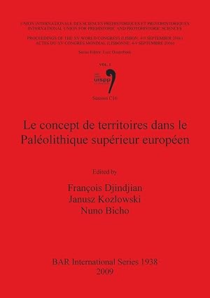 Bild des Verkufers fr Le concept de territoires dans le Palolithique suprieur europen: Volume 3, Session C16 zum Verkauf von moluna