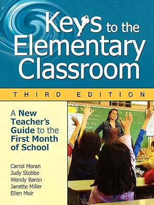 Imagen del vendedor de Keys to the Elementary Classroom: A New Teacher&#8242s Guide to the First Month of School a la venta por moluna