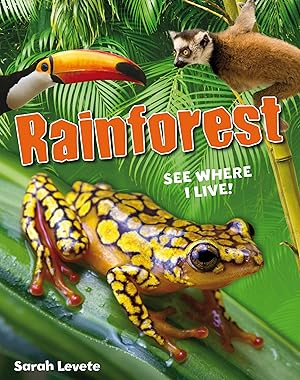 Bild des Verkufers fr Rainforest See Where I Live! zum Verkauf von moluna