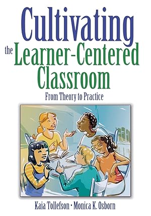 Bild des Verkufers fr Cultivating the Learner-Centered Classroom: From Theory to Practice zum Verkauf von moluna