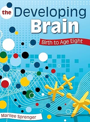 Imagen del vendedor de The Developing Brain: Birth to Age Eight a la venta por moluna