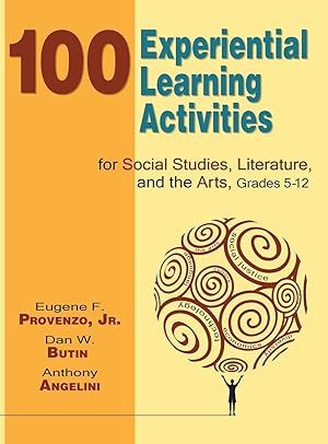 Imagen del vendedor de 100 Experiential Learning Activities for Social Studies, Literature, and the Arts, Grades 5-12 a la venta por moluna