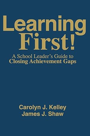 Imagen del vendedor de Learning First!: A School Leader&#8242s Guide to Closing Achievement Gaps a la venta por moluna