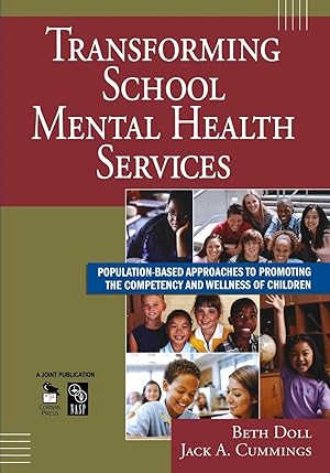 Seller image for Transforming School Mental Health Services: Population-Based Approaches to Promoting the Competency and Wellness of Children for sale by moluna