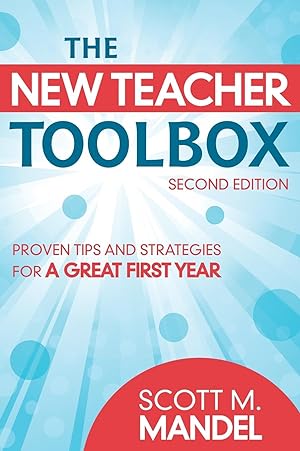 Bild des Verkufers fr The New Teacher Toolbox: Proven Tips and Strategies for a Great First Year zum Verkauf von moluna