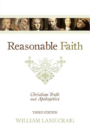 Bild des Verkufers fr Reasonable Faith: Christian Truth and Apologetics (3rd Edition) zum Verkauf von moluna