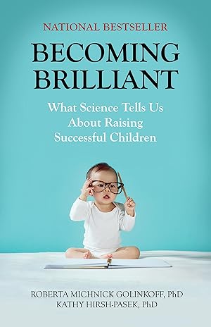 Bild des Verkufers fr Becoming Brilliant: What Science Tells Us about Raising Successful Children zum Verkauf von moluna