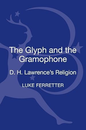 Bild des Verkufers fr Ferretter, L: The Glyph and the Gramophone zum Verkauf von moluna