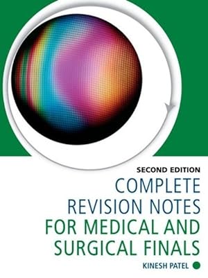 Image du vendeur pour Patel, K: Complete Revision Notes for Medical and Surgical F mis en vente par moluna