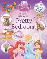 Bild des Verkufers fr Disney Princess Make and Do - Pretty Bedroom zum Verkauf von moluna