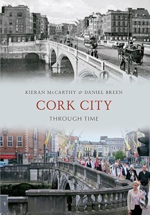 Bild des Verkufers fr Cork City Through Time zum Verkauf von moluna