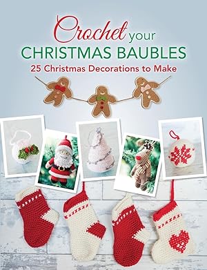 Bild des Verkufers fr Crochet your Christmas Baubles zum Verkauf von moluna
