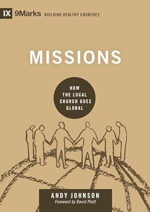 Bild des Verkufers fr Missions: How the Local Church Goes Global zum Verkauf von moluna