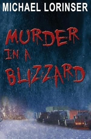 Seller image for MURDER IN A BLIZZARD for sale by moluna