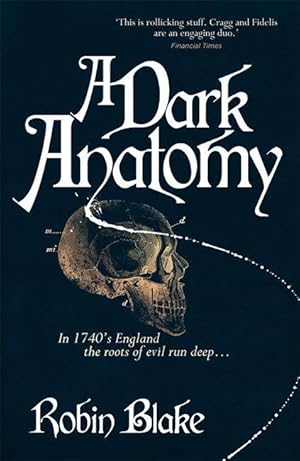 Seller image for Blake, R: A Dark Anatomy for sale by moluna