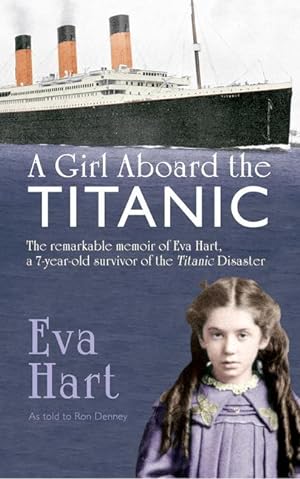 Bild des Verkufers fr A Girl Aboard the Titanic zum Verkauf von moluna