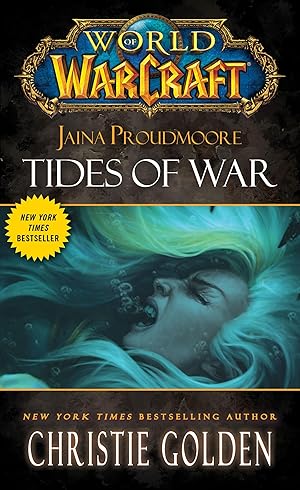 Bild des Verkufers fr World of Warcraft: Jaina Proudmoore: Tides of War zum Verkauf von moluna