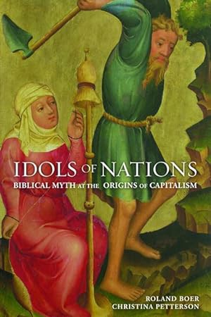 Seller image for Idols of Nations: Biblical Myth at the Origins of Capitalism for sale by moluna