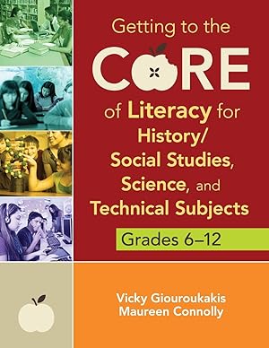 Image du vendeur pour Getting to the Core of Literacy for History/Social Studies, Science, and Technical Subjects, Grades 6-12 mis en vente par moluna