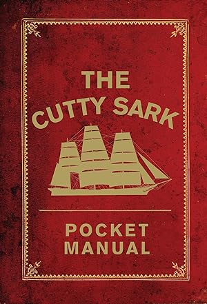 Bild des Verkufers fr Cutty Sark Pocket Manual zum Verkauf von moluna