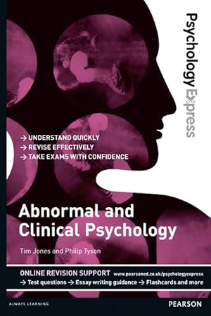 Bild des Verkufers fr Psychology Express: Abnormal and Clinical Psychology (Undergraduate Revision Guide) zum Verkauf von moluna