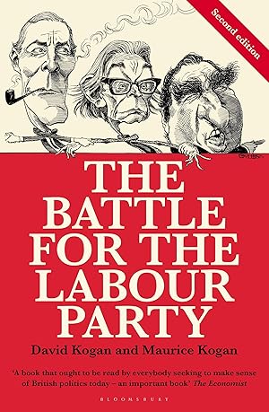 Bild des Verkufers fr The Battle for the Labour Party: Second Edition zum Verkauf von moluna